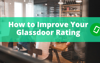 How to Improve Your Glassdoor Rating